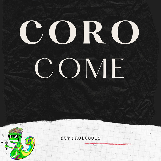 Coro Come