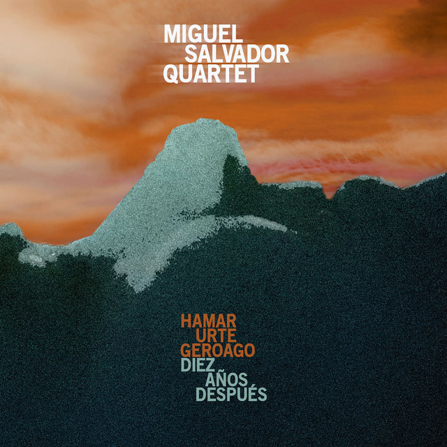 Miguel Salvador Quartet