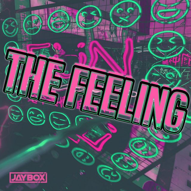 The Feeling - Single by Jaybox | Spotify