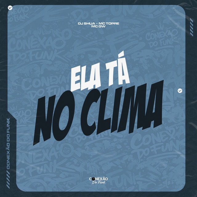 Ela Tá No Clima