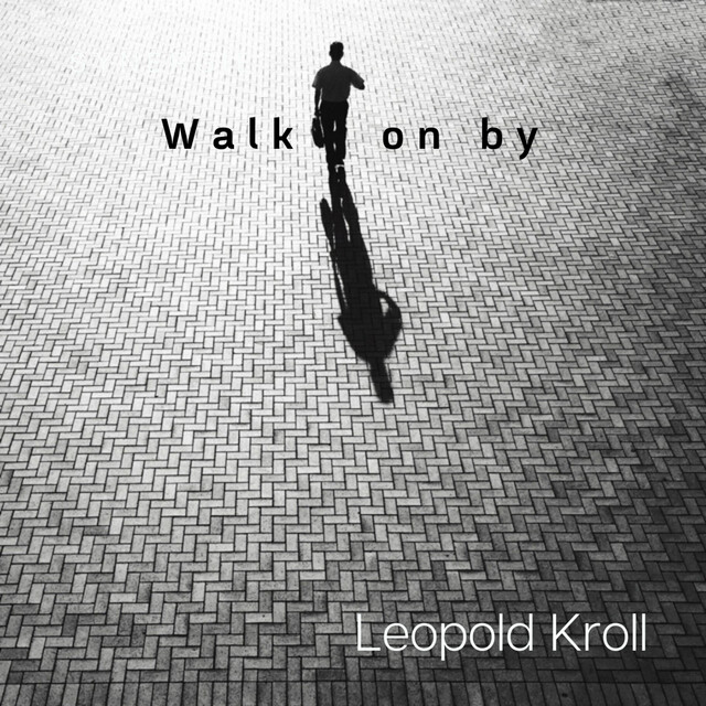 Walk on By