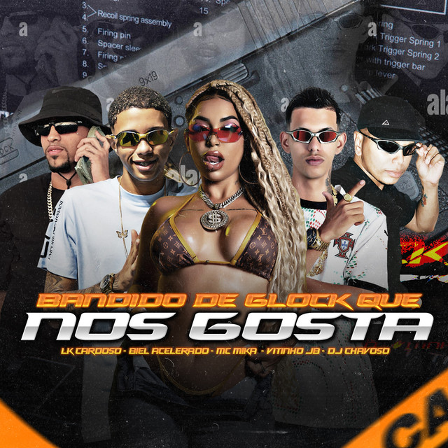 Bandido de Glock Que nos Gosta