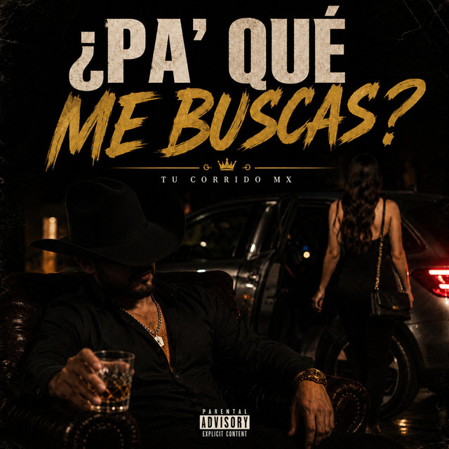 ¿Pa´ que me buscas?