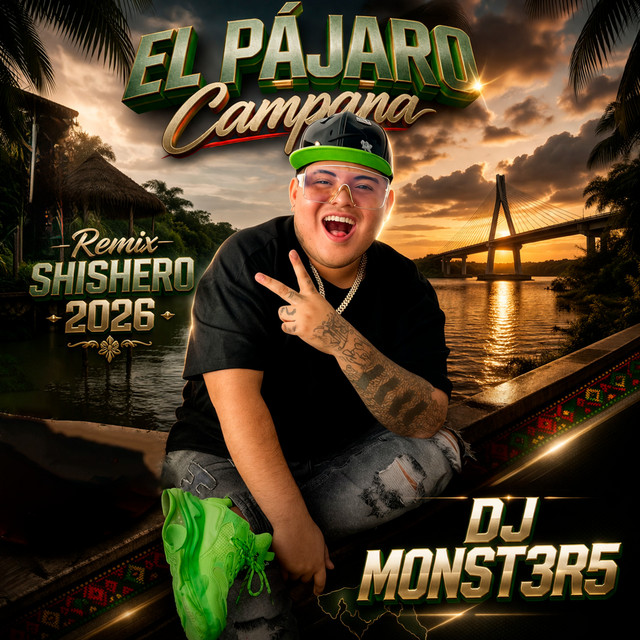 EL PÁJARO CAMPANA (REMIX SHISHERO 2026) album image