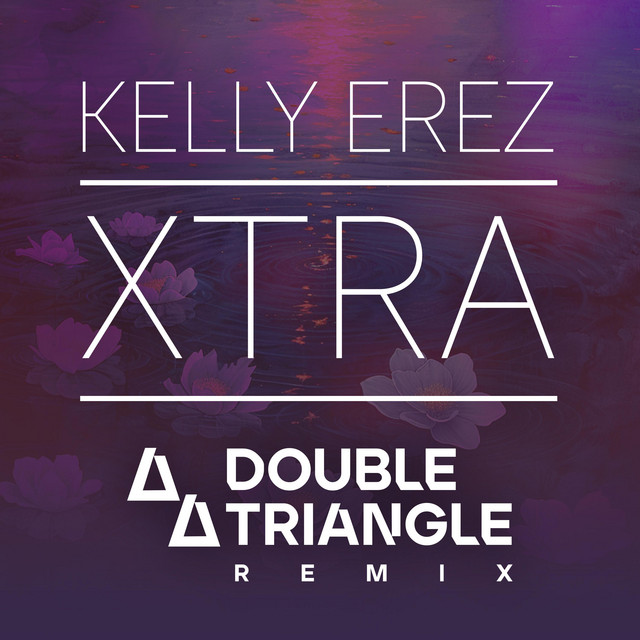 Xtra - Double Triangle Remix