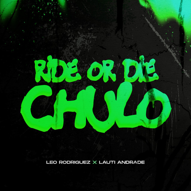 Ride Or Die X Chulo (Rkt Cumbiero)