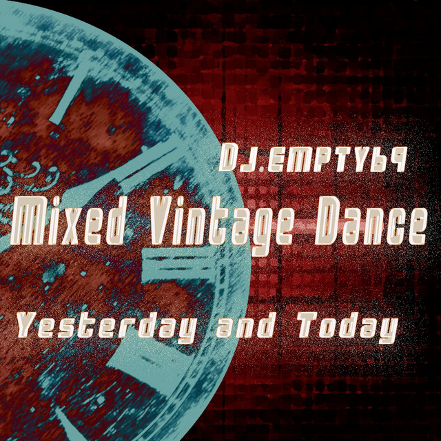 Yesterday and Today (Mixed Vintage Dance) cover art