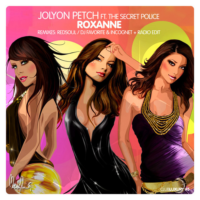 Roxanne - Club Mix - song and lyrics by Jolyon Petch, The Secret