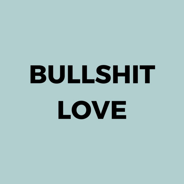 Bullshit Love cover art