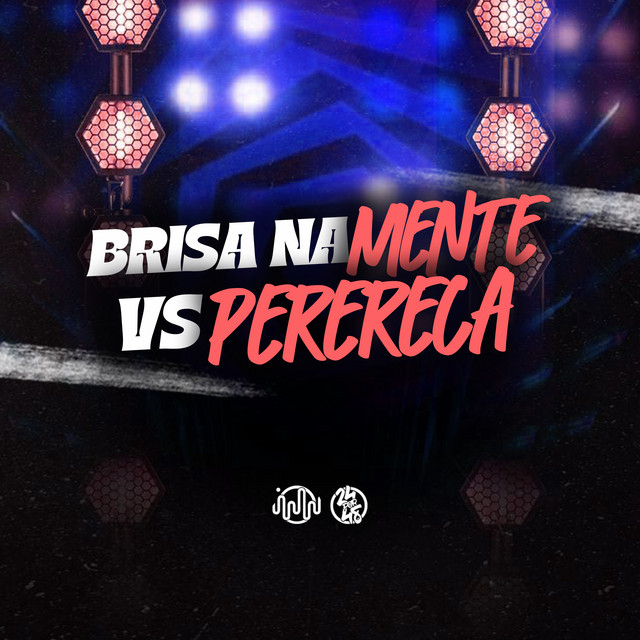 Brisa Na Mente VS Perereca
