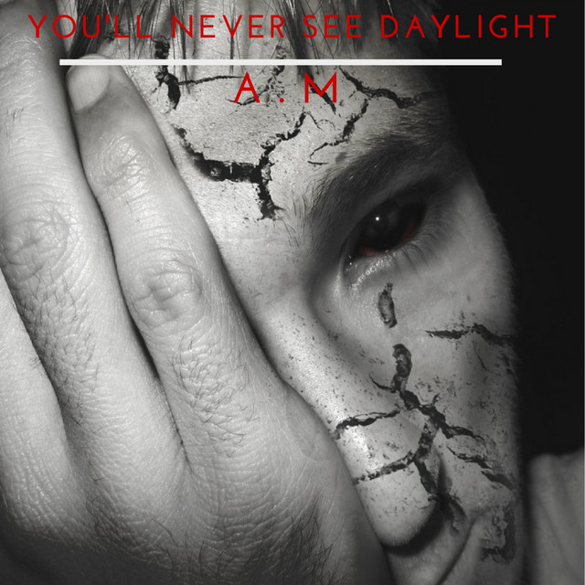 You'll Never See Daylight cover art