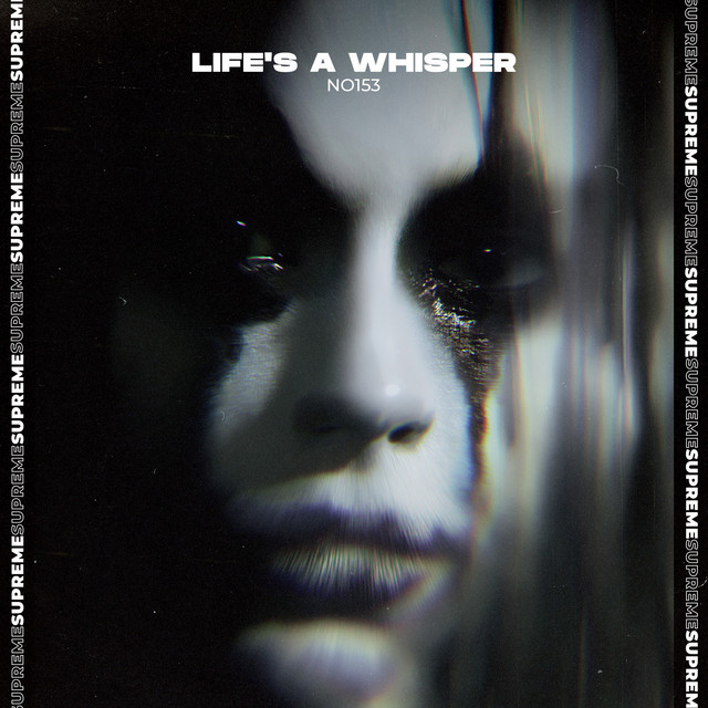 Life's a Whisper