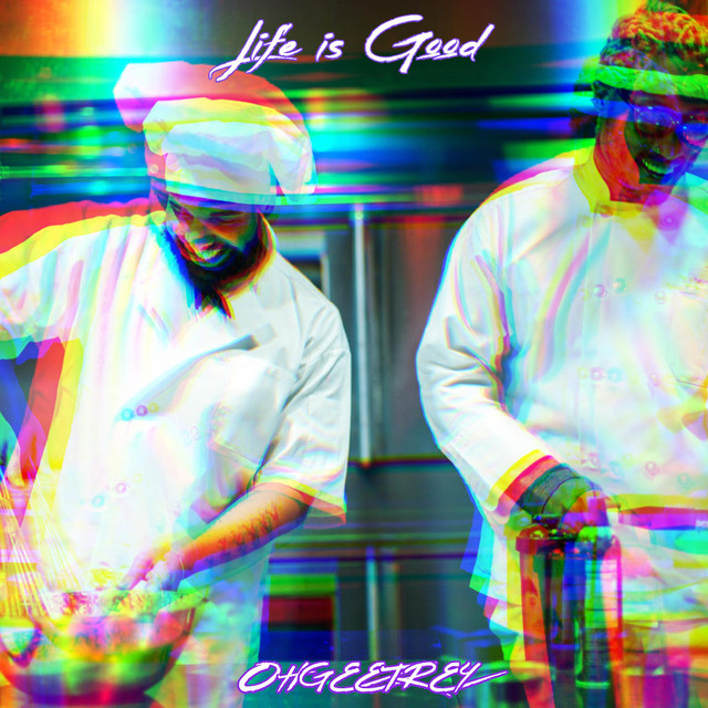 Life Is Good (Ohgee Flip)