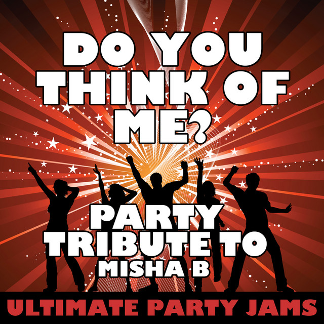 Capa de Do You Think of Me? - Ultimate Party Jams