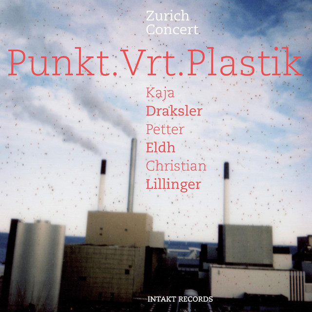 Punkt.Vrt.Plastik - Zurich Concert cover art