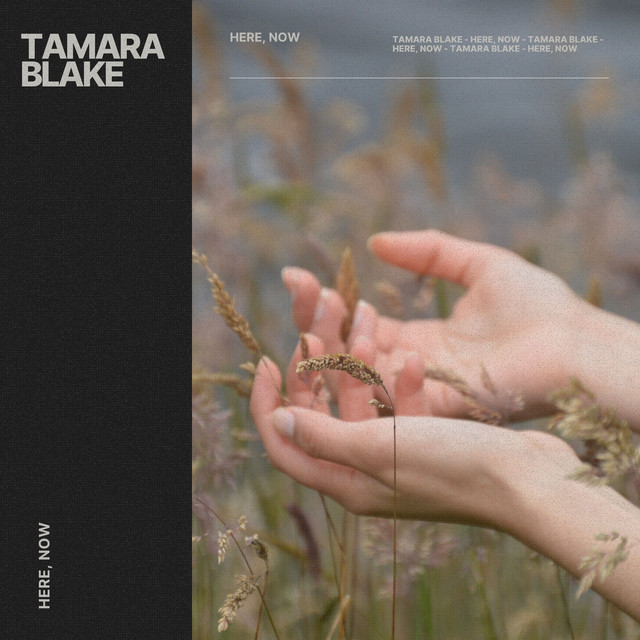 Here, now by Tamara Blake