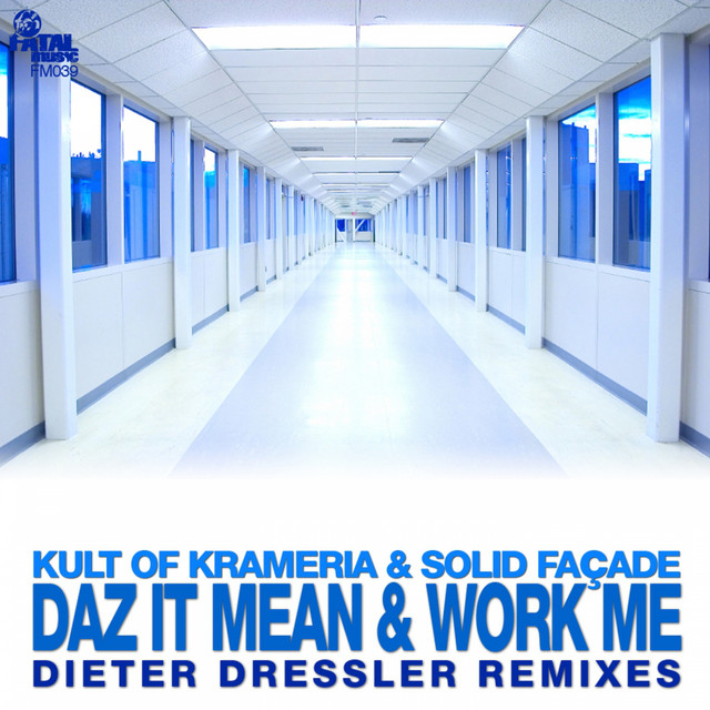 Daz It Mean & Work Me (Dieter Dressler Remixes) cover art