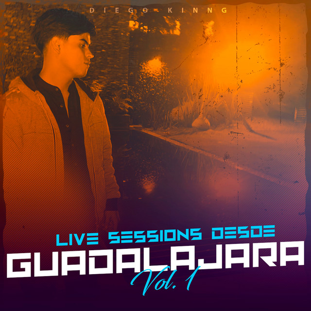 Live Sessions Desde Guadalajara, Vol. 1