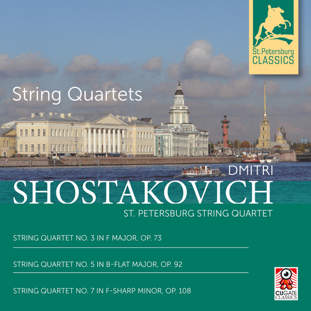 Dmitri Shostakovich: String Quartets – CUGATE Classics