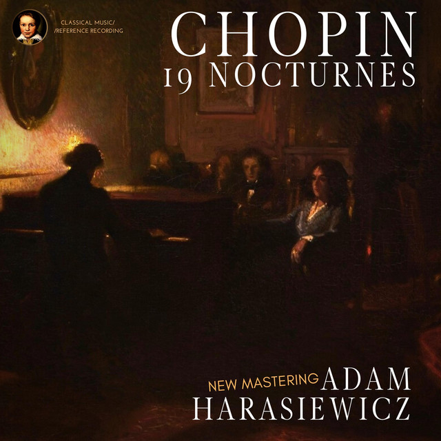 Chopin: 19 Nocturnes by Adam Harasiewicz (2023 Remastered) cover art