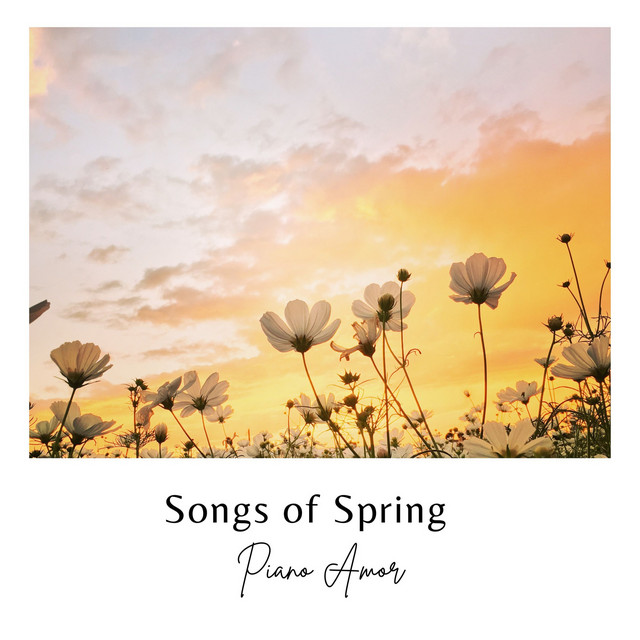 Обкладинка: Song of Spring — Piano Amor