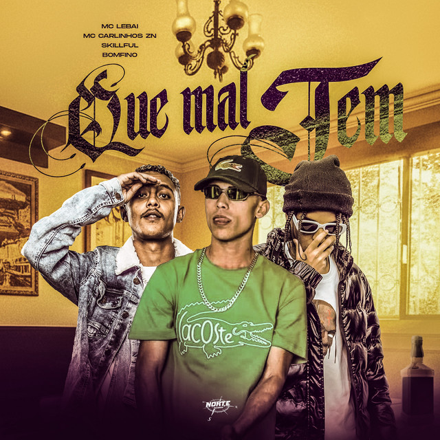 Que Mal Tem