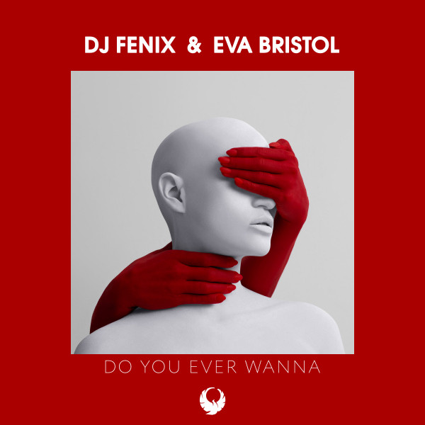 Do You Ever Wanna (feat. Eva Bristol) album art
