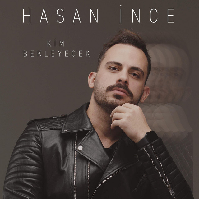 Kim Bekleyecek - Single by Hasan İnce | Spotify