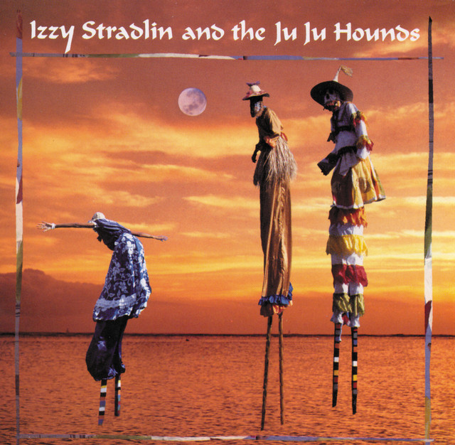Izzy Stradlin And The Ju Ju Hounds - Album by Izzy Stradlin And