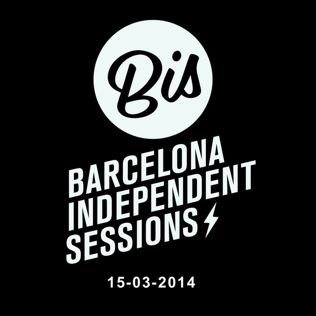 BIS (Barcelona Independent Sessions) 15-03-2014 cover