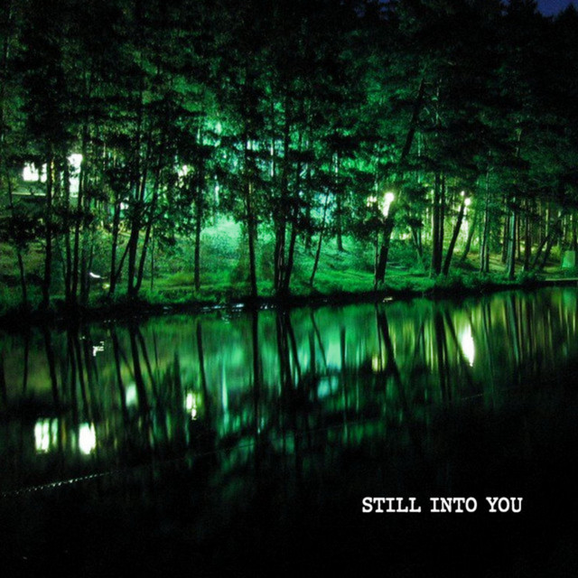 Still Into You