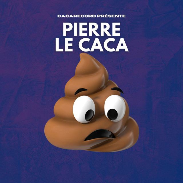 Pierre le caca cover art