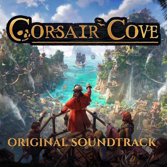 Corsair Cove (Original Soundtrack)