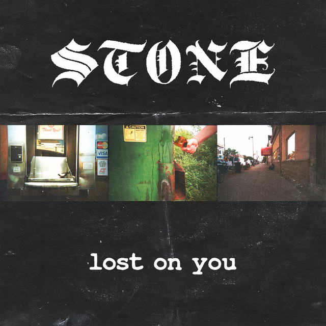 Lost on You - Single by Stone | Spotify