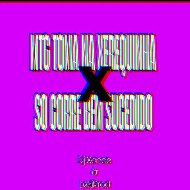 Mtg Toma Na Xerequinha X So Corre Bem Sucedido