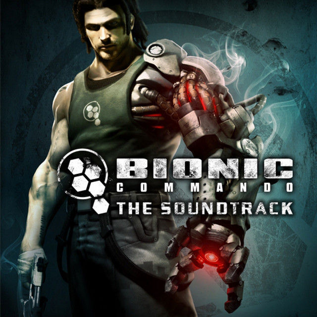 Bionic Commando (The Soundtrack) - Compilation by Various Artists | Spotify
