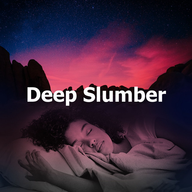 Deep Slumber - Album by Sleep Music Therapy | Spotify