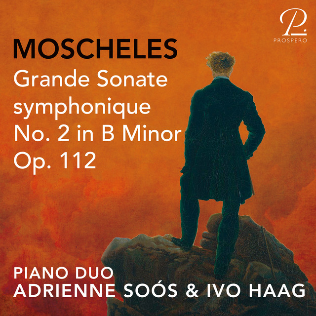 Moscheles: Grande Sonate symphonique No. 2 in B Minor, Op. 112
