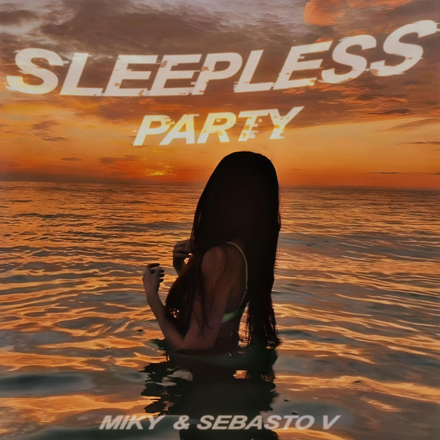 Sleepless party - Radio Edit