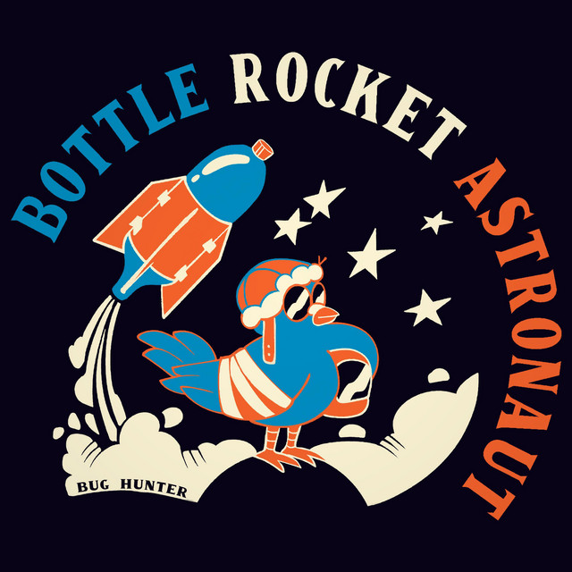Bottle Rocket Astronaut cover art