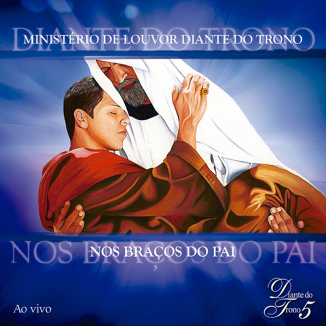 Nos Braços do Pai - Diante do Trono 5 (Ao Vivo) cover