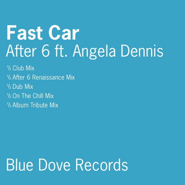 Fast Car by After 6