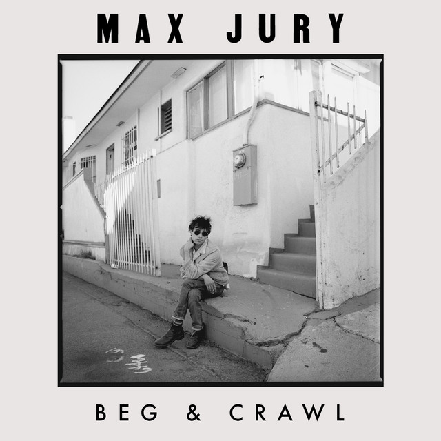 Beg & Crawl by Max Jury