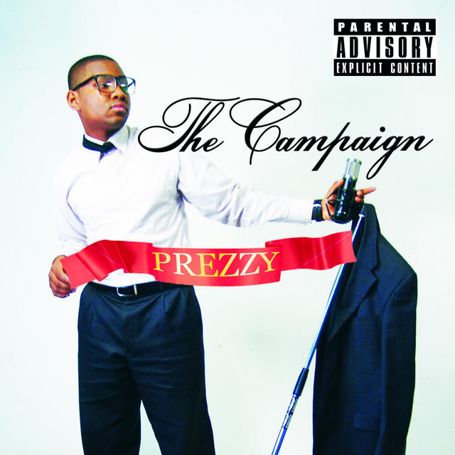 The Campaign - Album by Prezzy Babie | Spotify