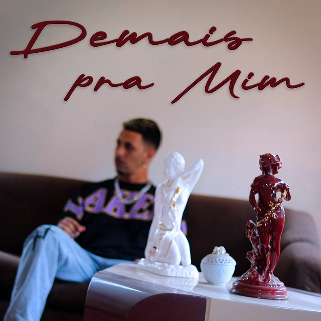 Demais Pra Mim