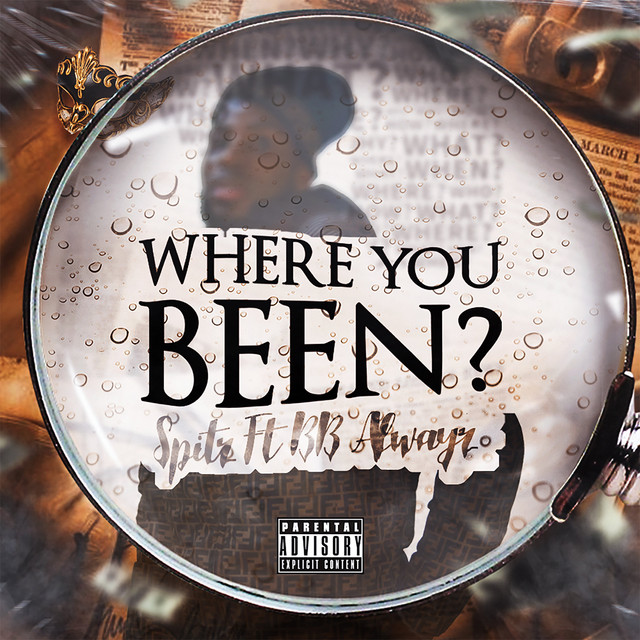 Where You Been? - Single by Spitz | Spotify