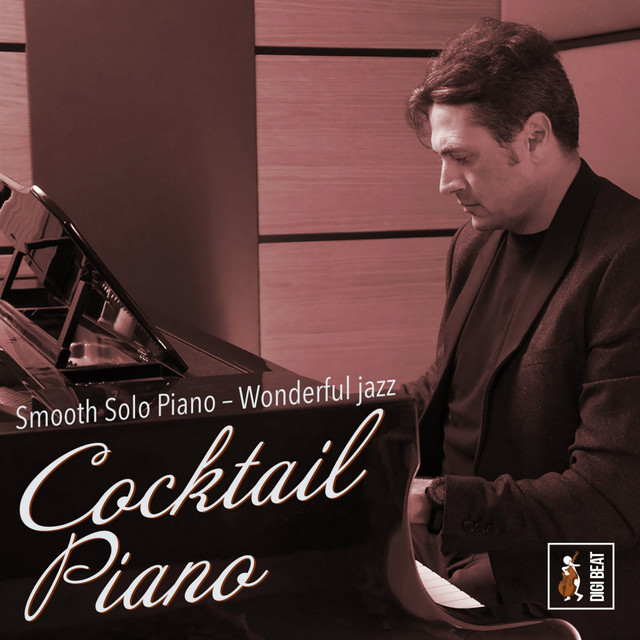 Cocktail Piano (Smooth Solo Piano, Wonderful Jazz) cover art