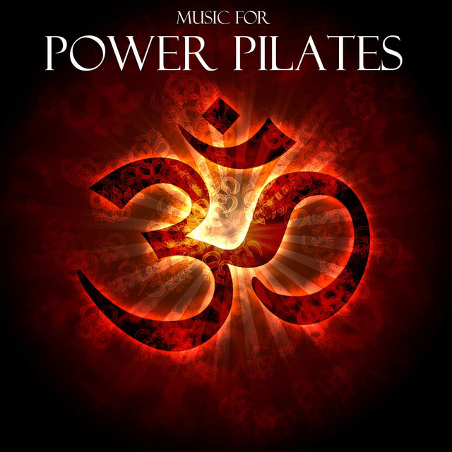 Music for Power Pilates: Chill Out Lounge Pilates Music, Music for Pilates album image