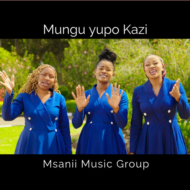 Mungu Yupo Kazi album image