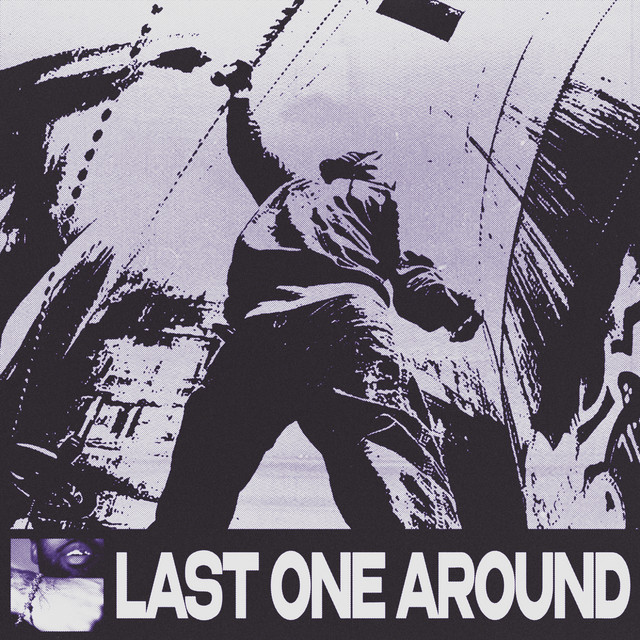 LAST ONE AROUND cover art